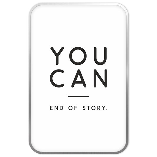 "You can"
